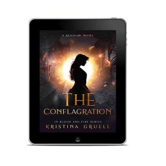 The Conflagration, Book Four of the In Blood and Fire Series
