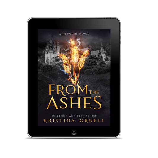 From the Ashes, Book One of the In Blood and Fire Series